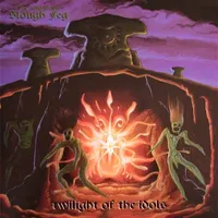Twilight of the Idols - The Lord Weird Slough Feg