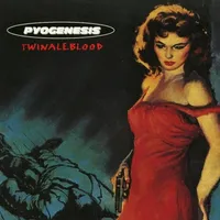 Twinaleblood - Pyogenesis