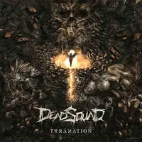 Tyranation - DeadSquad