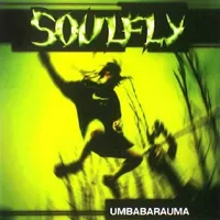 Umbabarauma - Soulfly