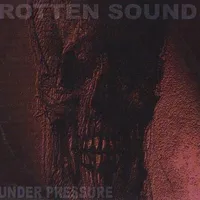 Under Pressure - Rotten Sound