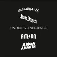 Under the Influence - Amon Amarth