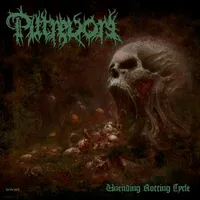 Unending Rotting Cycle - Putrevore