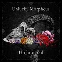 Unfinished - Unlucky Morpheus