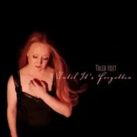 Until It's Forgotten - Talia Hoit