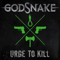 Urge to Kill - Godsnake