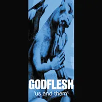 Us and Them - Godflesh