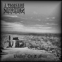 Valley of a Sun - A Thousand Sufferings