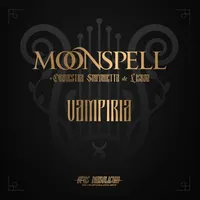 Vampiria (feat. Orquestra Sinfonietta de Lisboa) - Moonspell