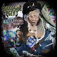 Corrosive Agent - Vastator Mundi
