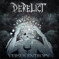 Versus Entropy - Derelict