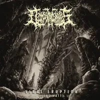 Viral Eruption - Decomposition of Entrails