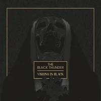 Visions in Black - The Black Thunder