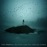 Waiting for the Endless Dawn - The Eternal