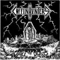 Wake the Dead - Coffin Hunters