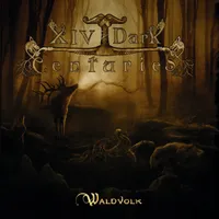 Waldvolk - XIV Dark Centuries