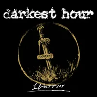 Warrior - Darkest Hour