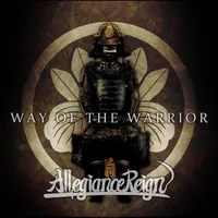 Way of the Warrior - Allegiance Reign