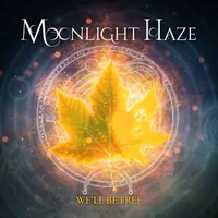 We'll Be Free - Moonlight Haze