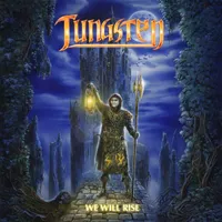 We Will Rise - Tungsten