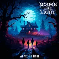 We are the Light - Mourn the Light