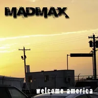Welcome America - Mad Max