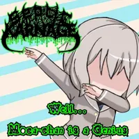 Well​.​.​. Moca​-​chan Is a Genius - Septic Karnage