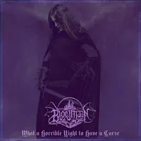 What a Horrible Night to Have a Curse - Bloedmaan