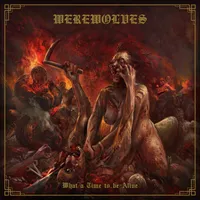 What a Time to Be Alive - Werewolves