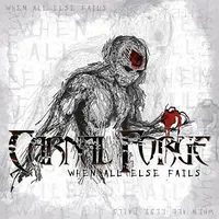 When All Else Fails - Carnal Forge