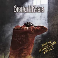 When Freedom Fails - Signum Regis