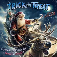 When the Lights Fade Out (Santa's in Trouble) - Trick or Treat