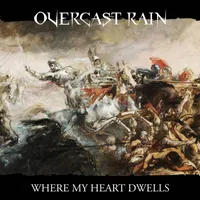 Where My Heart Dwells - Overcast Rain