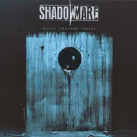 While Trapped Inside - Shadowmare