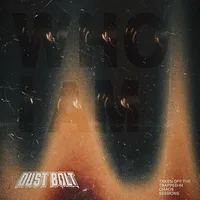 Who I Am - Dust Bolt