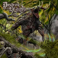 Wilt - Destroy My Brains