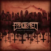 Wiring of Violence - Eradikated