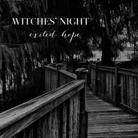 Witches' Night - Exiled Hope