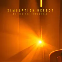 Within the Threshold - Simulation Defect