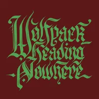 Wolfpack Heading Nowhere - Wolfpack Heading Nowhere