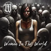 Women in This World - We Are to Blame