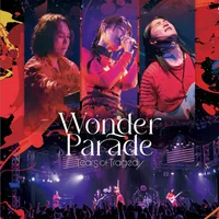 Wonder Parade - Tears of Tragedy