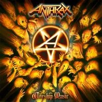 Worship Music - Anthrax