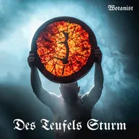 Wotanist - Des Teufels Sturm
