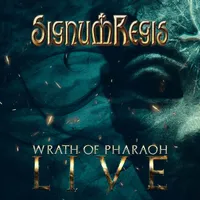 Wrath of Pharaoh - Live - Signum Regis