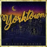 Yorktown - Butcher Babies