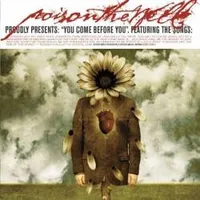 You Come Before You - Poison The Well