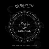 Your Sunset | My Sunrise - Décembre Noir