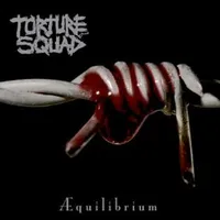 Æquilibrium - Torture Squad