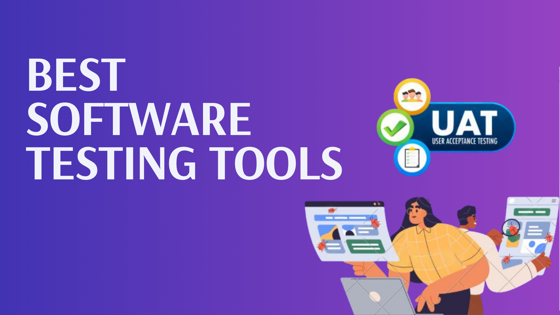 Best Software Testing Tools to Learn in 2025